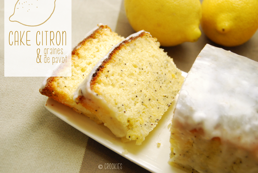 Le cake au citron et graines de pavot, comme au Starbuck ! © Crookies